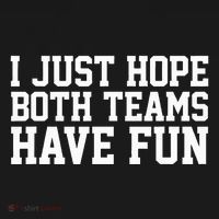 I Just Hope Both Teams Have Fun Pajama Set thumb 2