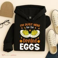 IM Just Here For The Deviled Eggs Hoodie thumb 4