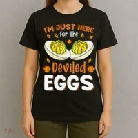 IM Just Here For The Deviled Eggs T-Shirt thumb 4