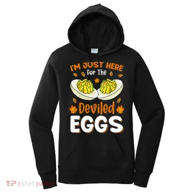 IM Just Here For The Deviled Eggs Women's Hoodie