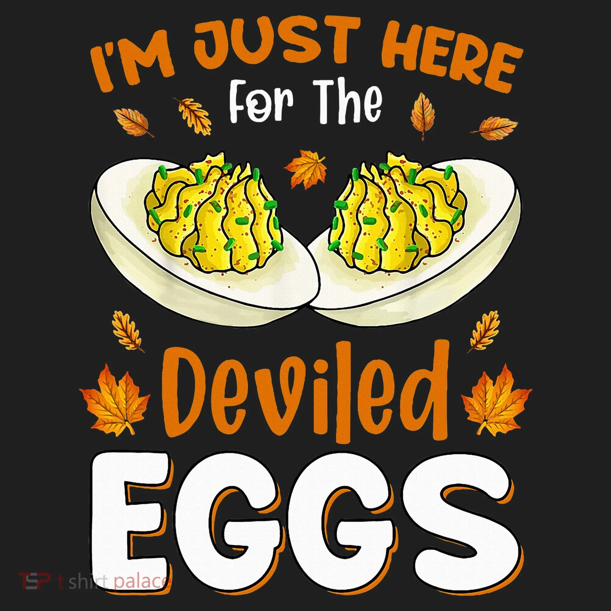 IM Just Here For The Deviled Eggs Tumbler