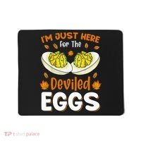 IM Just Here For The Deviled Eggs Mousepad thumb 0