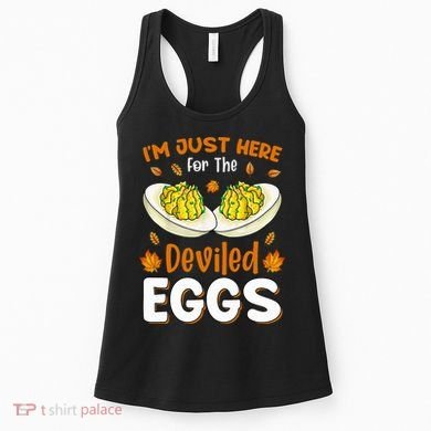 IM Just Here For The Deviled Eggs Women's Tank Top