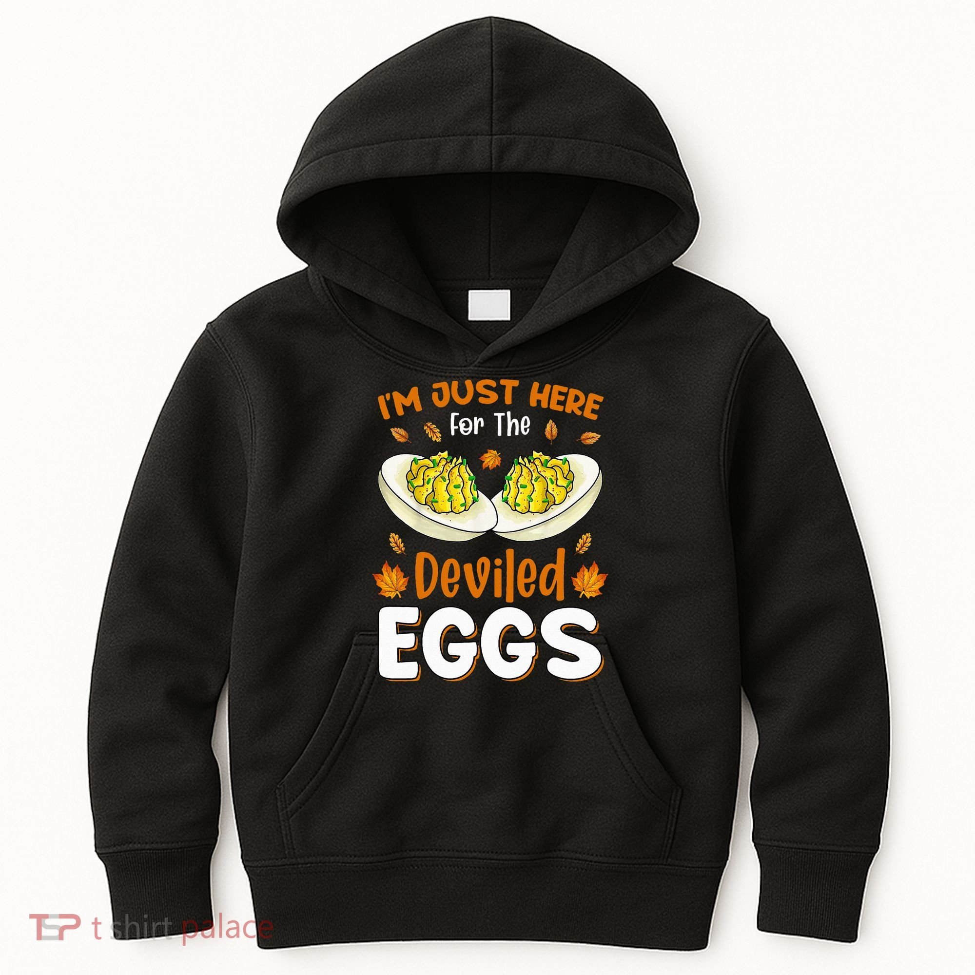 IM Just Here For The Deviled Eggs Kids Hoodie