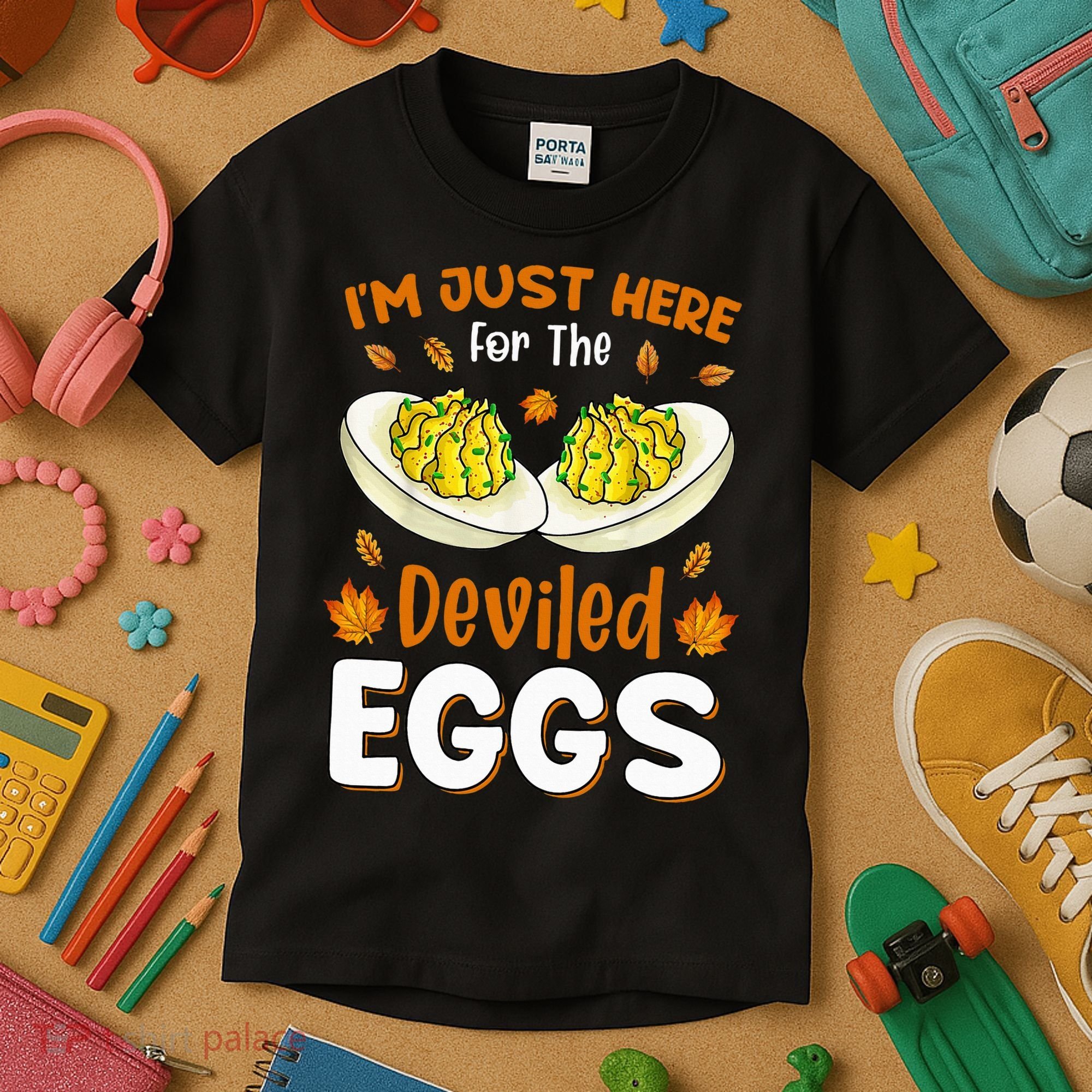 IM Just Here For The Deviled Eggs Kids T-Shirt