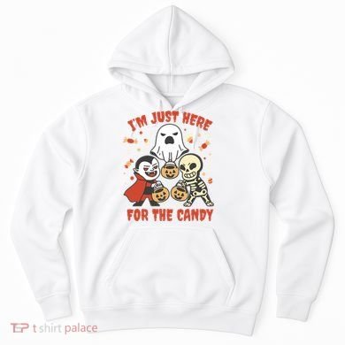 I'm Just Here For The Candy Halloween Costume Funny Hoodie