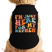 IM Just Here For My Nephew Doggie Tank thumb 0