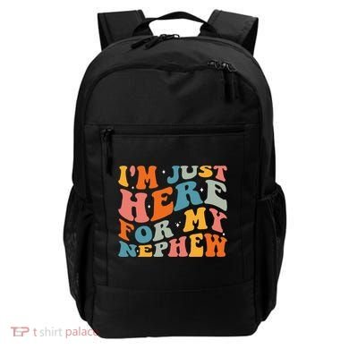 IM Just Here For My Nephew Backpack