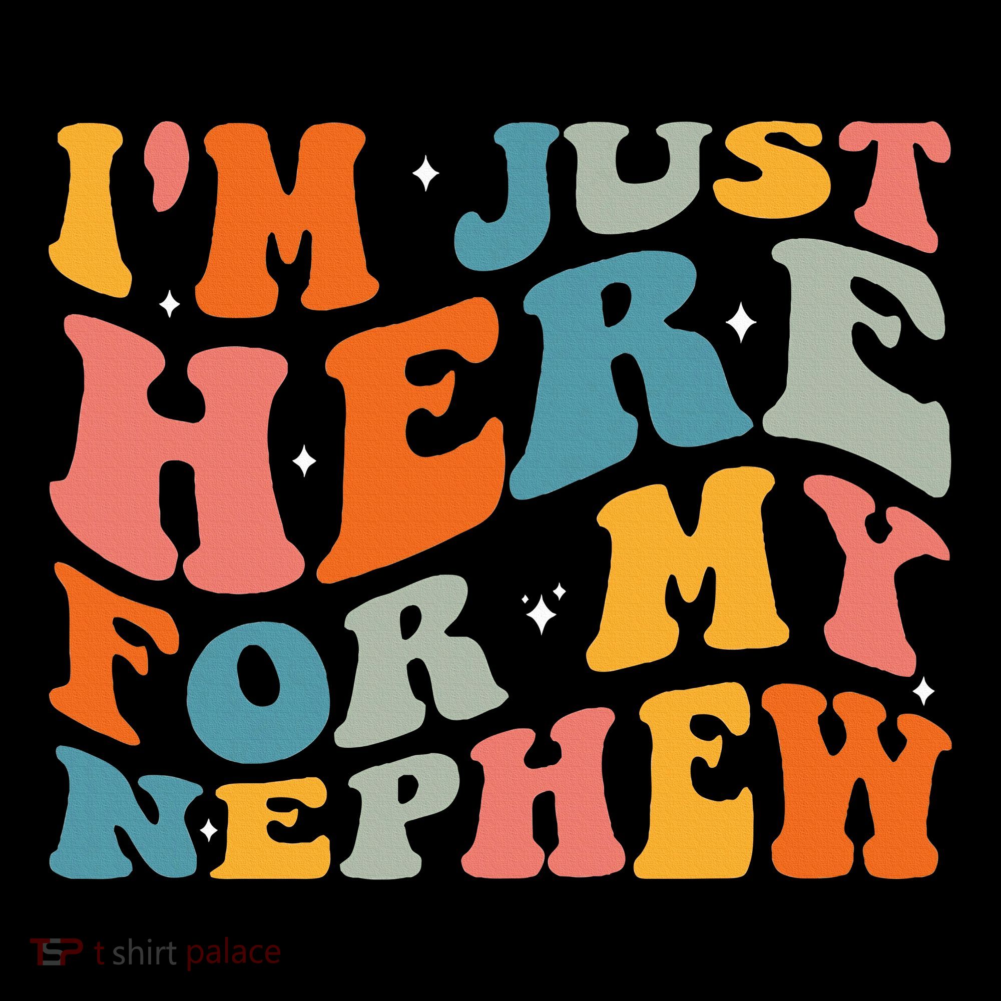 IM Just Here For My Nephew Women's Hoodie