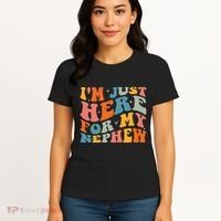 IM Just Here For My Nephew Women's T-Shirt thumb 4