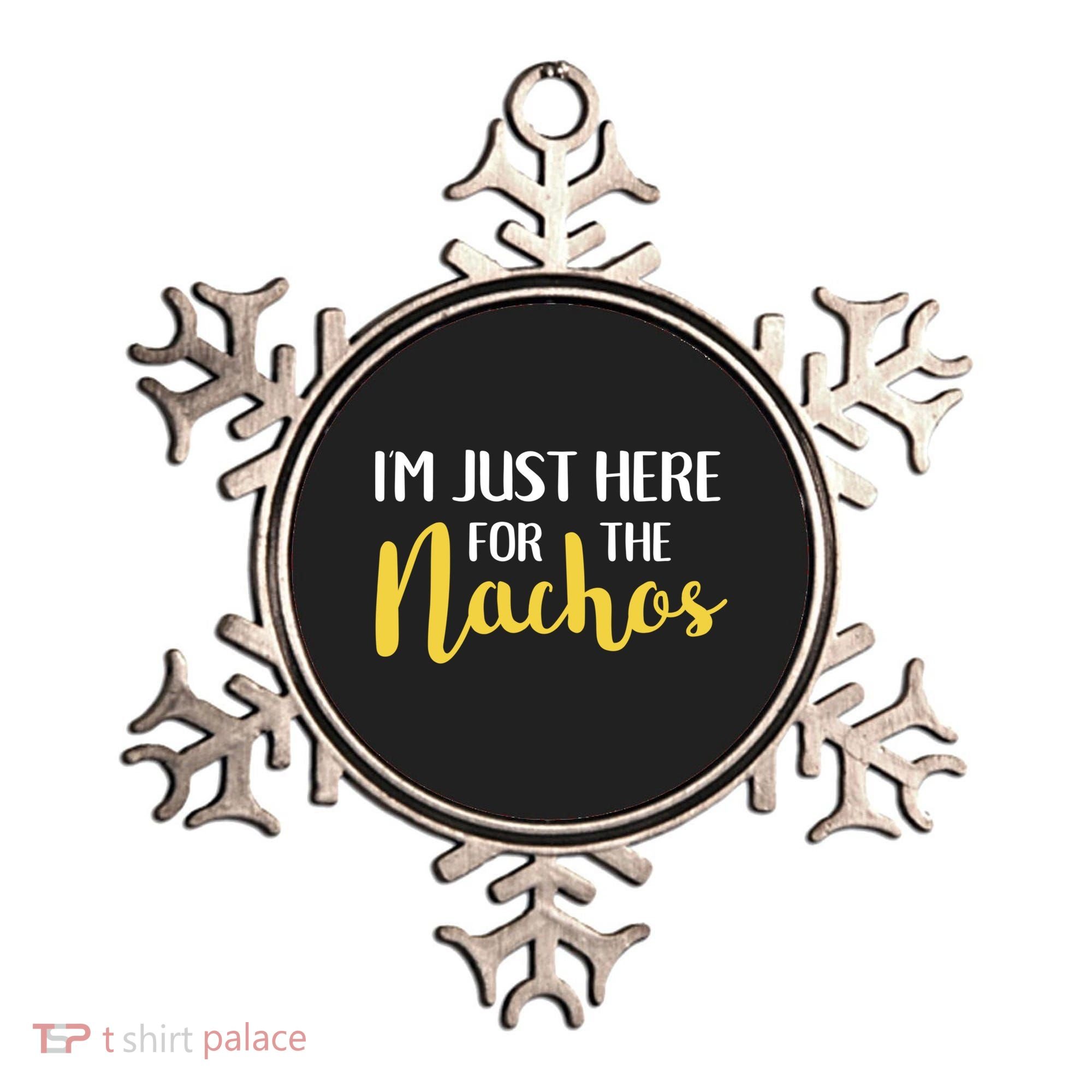 Im Just Here For The Nachos Funny Food Cute Gift Ornament