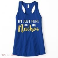 Im Just Here For The Nachos Funny Food Cute Gift Women's Tank Top thumb 0