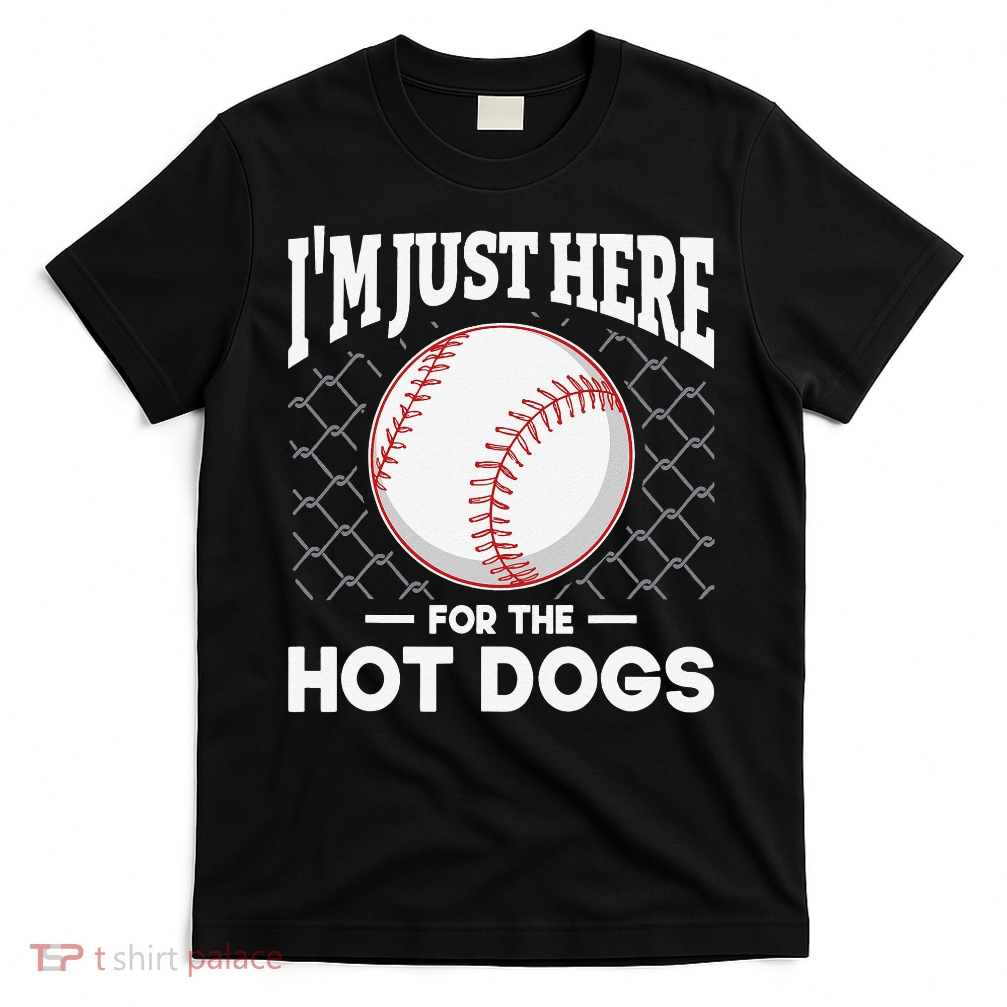I'm Just Here For The Hot Dogs Summer Baseball Game Hotdog T-Shirt