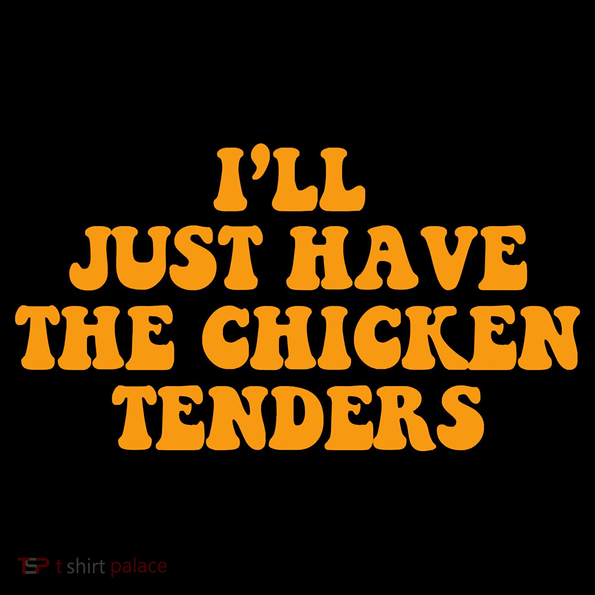 I'll Just Have The Chicken Tenders Groovy Quote Coffee Mug
