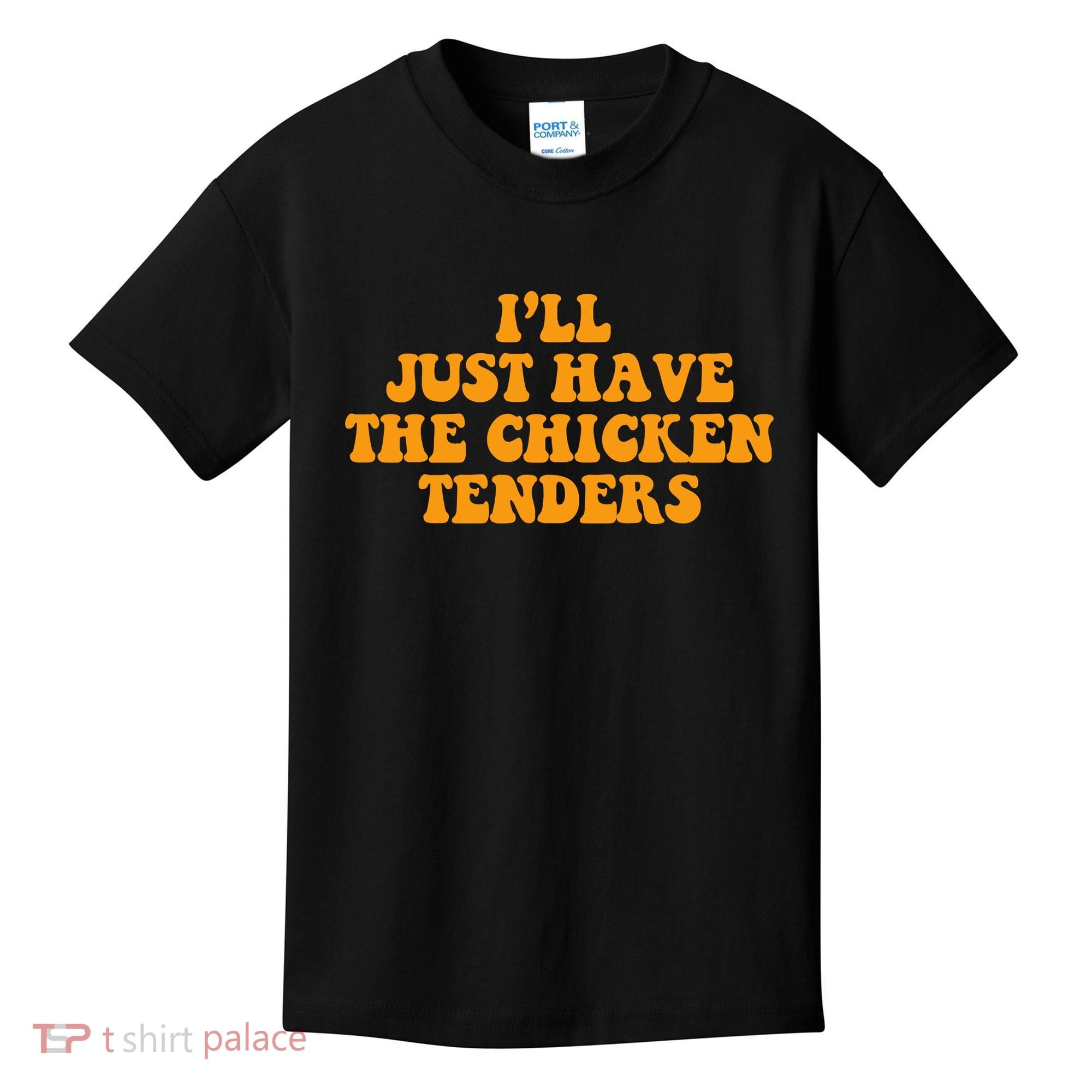 I'll Just Have The Chicken Tenders Groovy Quote Kids T-Shirt