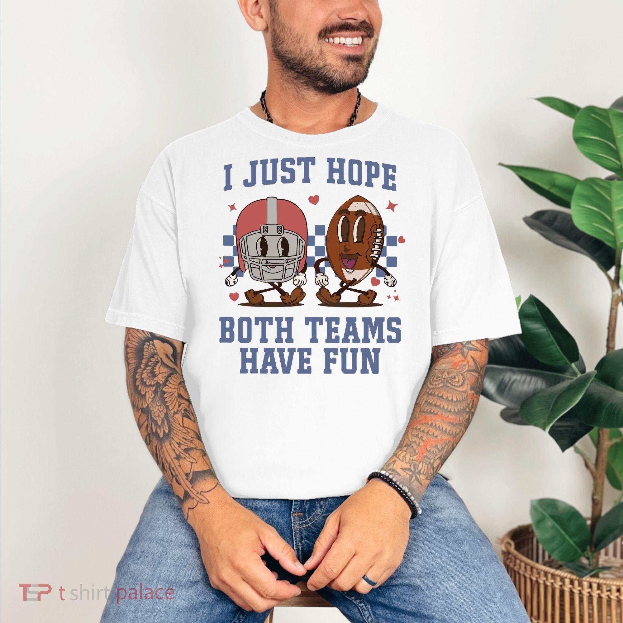 I Just Hope Both Teams Have Fun Comfort Colors T-Shirt