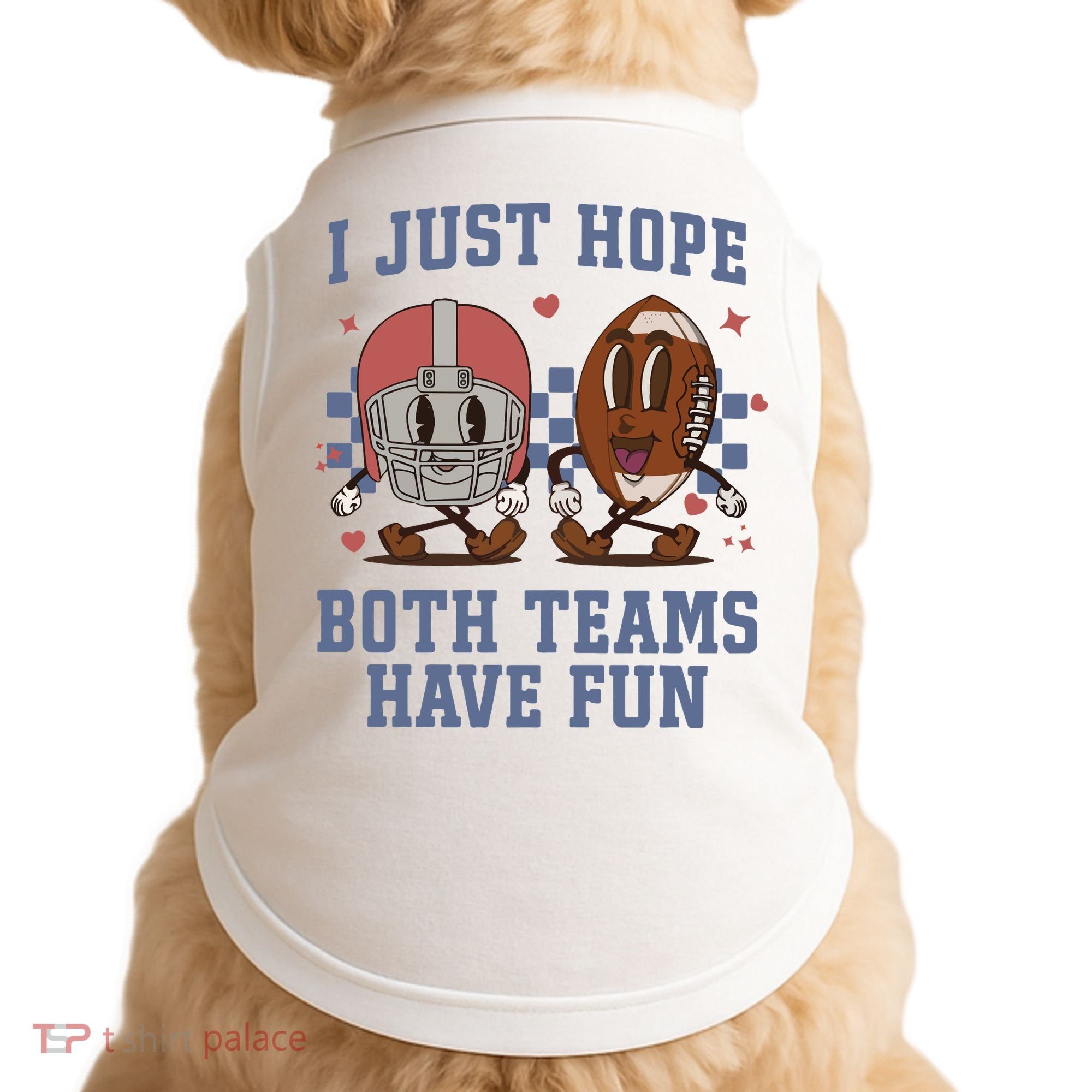 I Just Hope Both Teams Have Fun Doggie Tank