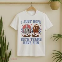 I Just Hope Both Teams Have Fun T-Shirt thumb 2