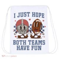I Just Hope Both Teams Have Fun Drawstring Bag thumb 0