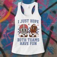 I Just Hope Both Teams Have Fun Women's Tank Top thumb 3