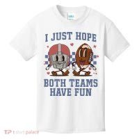 I Just Hope Both Teams Have Fun Kids T-Shirt thumb 0
