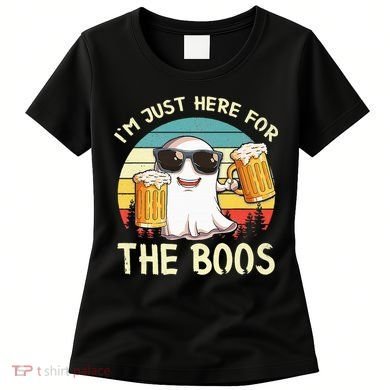 I'm Just Here For The Boos Halloween Beer Lovers Women's T-Shirt