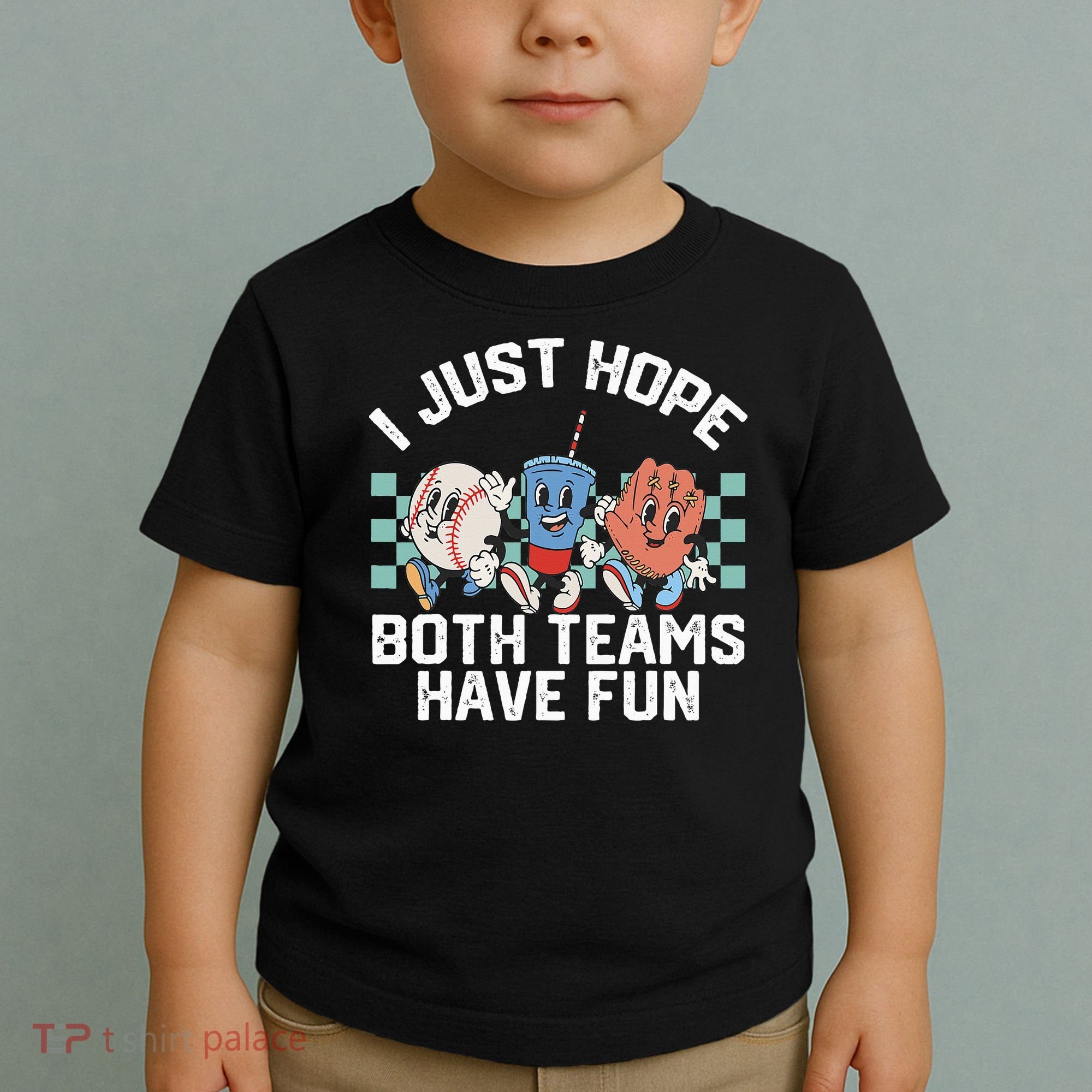 I Just Hope Both Teams Have Fun Baseball Toddler T-Shirt