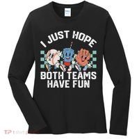 I Just Hope Both Teams Have Fun Baseball Women's Long Sleeve Shirt thumb 0