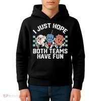 I Just Hope Both Teams Have Fun Baseball Kids Hoodie thumb 4