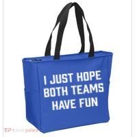 I Just Hope Both Teams Have Fun Do Not Support Any Team Gift Tote Bag thumb 2