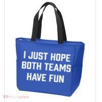I Just Hope Both Teams Have Fun Do Not Support Any Team Gift Tote Bag thumb 3
