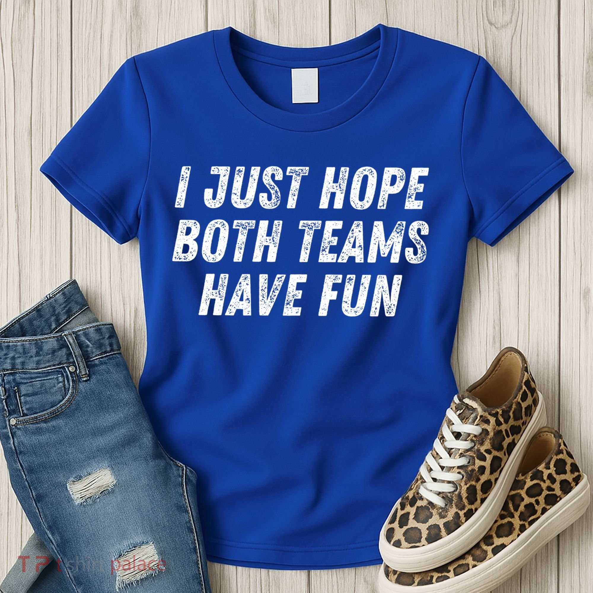 I Just Hope Both Teams Have Fun Funny Football Baseball Gift Women's T-Shirt