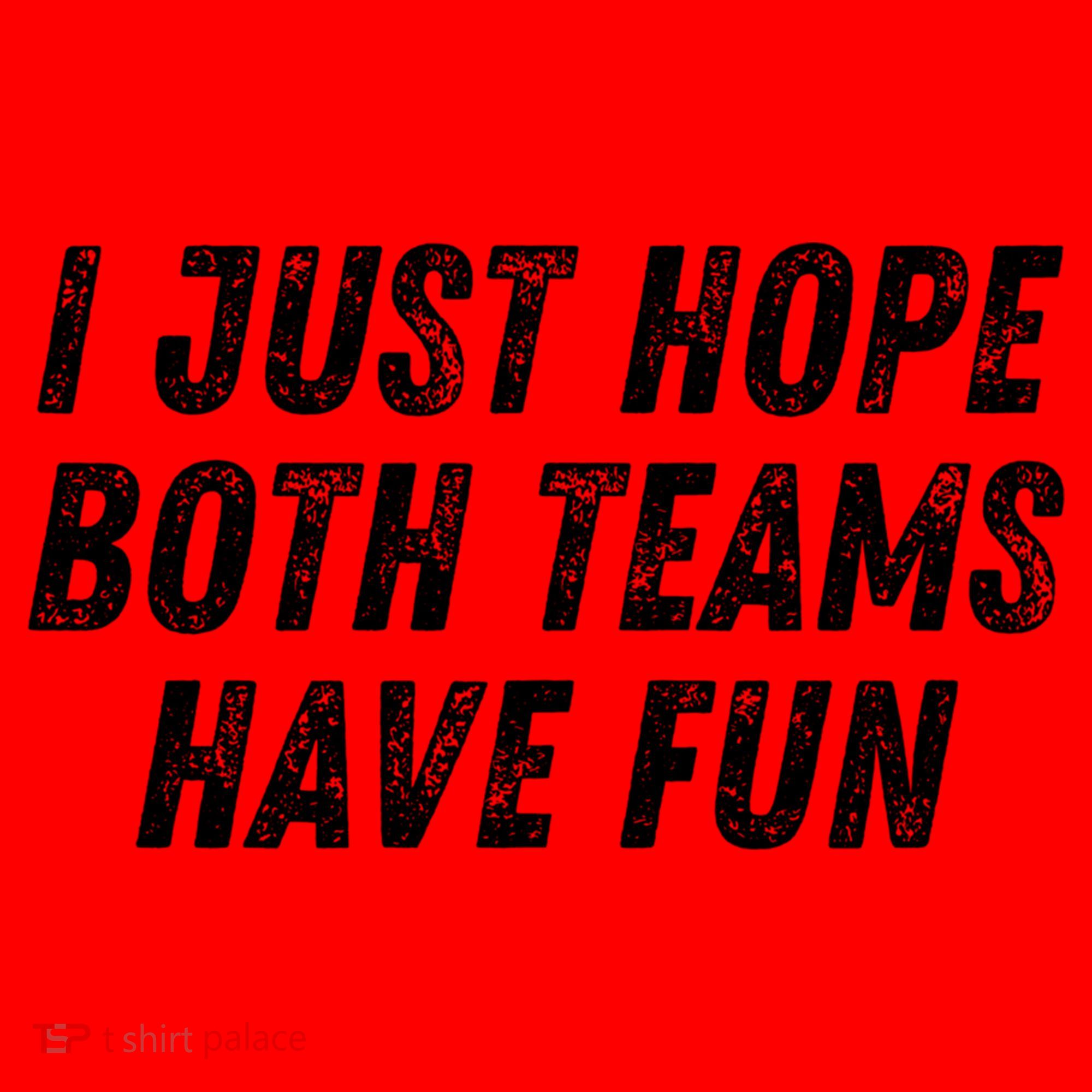 I Just Hope Both Teams Have Fun Funny Football Baseball Gift Santa Hat