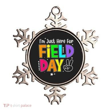Im Just Here For Field Day Teacher Ornament