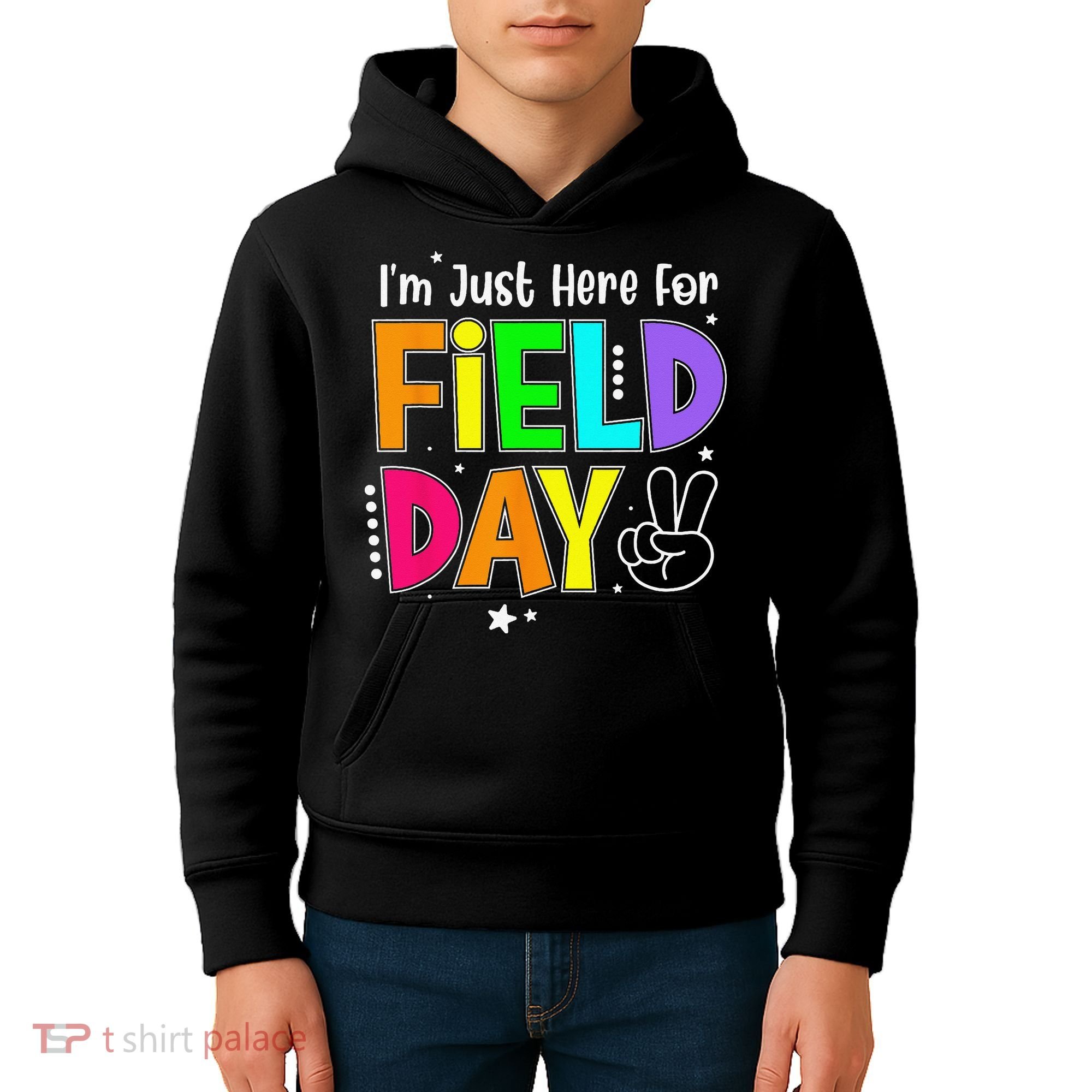 Im Just Here For Field Day Teacher Kids Hoodie