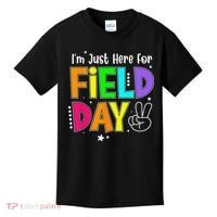Im Just Here For Field Day Teacher Kids T-Shirt thumb 0