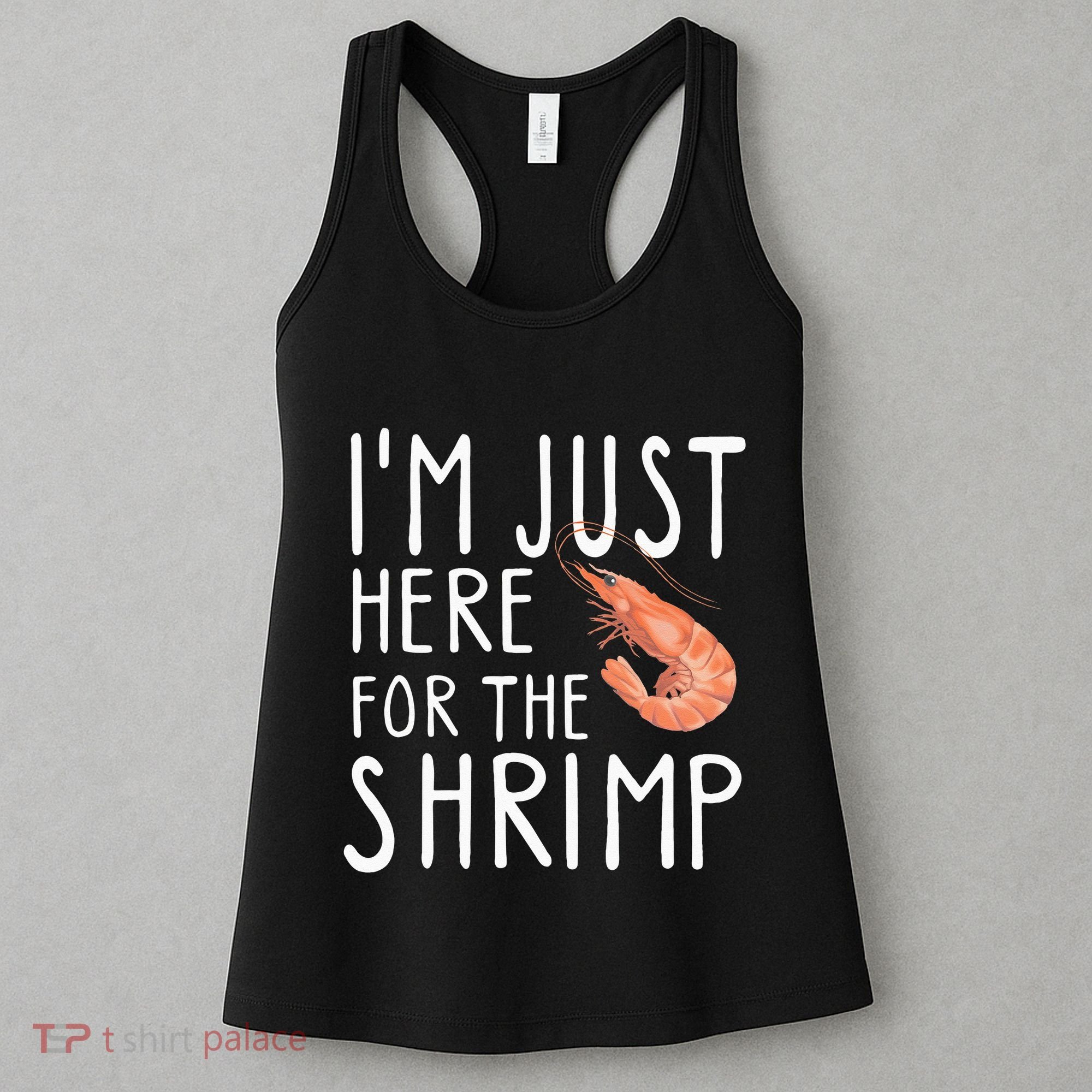 I'm Just Here For The Shrimp Crawfish Crab Seafood Lover Women's Tank Top