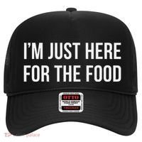 IM Just Here For The Food Hat thumb 0