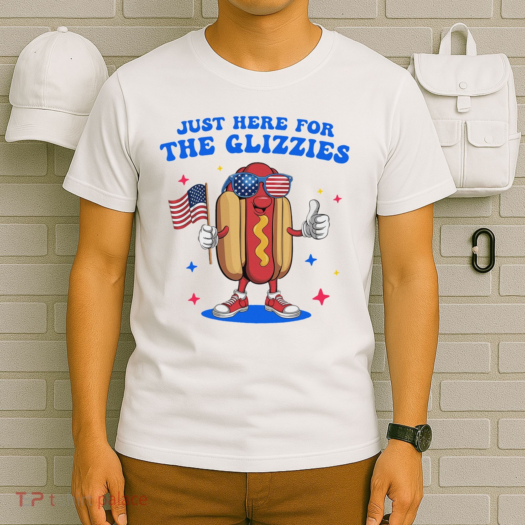 I'm Just Here For The Glizzies Funny Fourth Of July Wiener T-Shirt