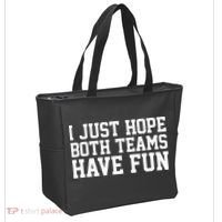 I Just Hope Both Teams Have Fun Tote Bag thumb 2