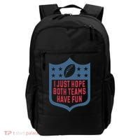 I Just Hope Both Teams Have Fun Backpack thumb 0