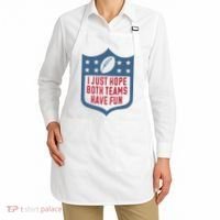 I Just Hope Both Teams Have Fun Apron thumb 2