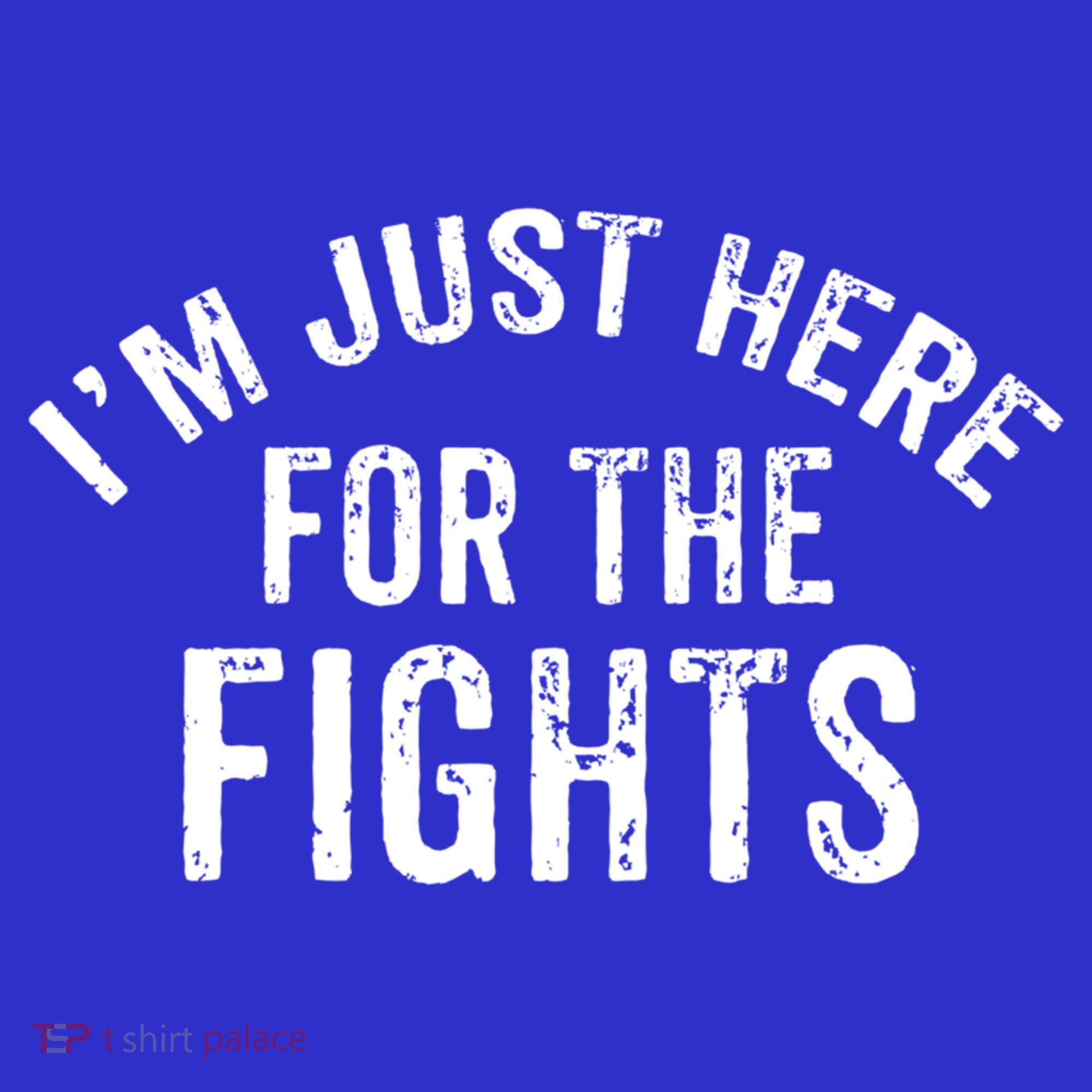 I'm Just Here For The Fights Funny Hockey Cute Gift T-Shirt