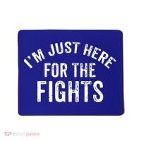 I'm Just Here For The Fights Funny Hockey Cute Gift Mousepad thumb 0