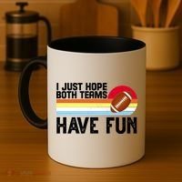 I Just Hope Both Teams Have Fun Retro Football Funny Coffee Mug thumb 4