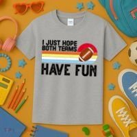 I Just Hope Both Teams Have Fun Retro Football Funny Kids T-Shirt thumb 3