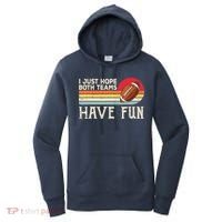 I Just Hope Both Teams Have Fun Wo Or Funny Football Women's Hoodie thumb 0