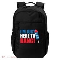 Im Just Here To Bang Firework 4th Of July Backpack thumb 0