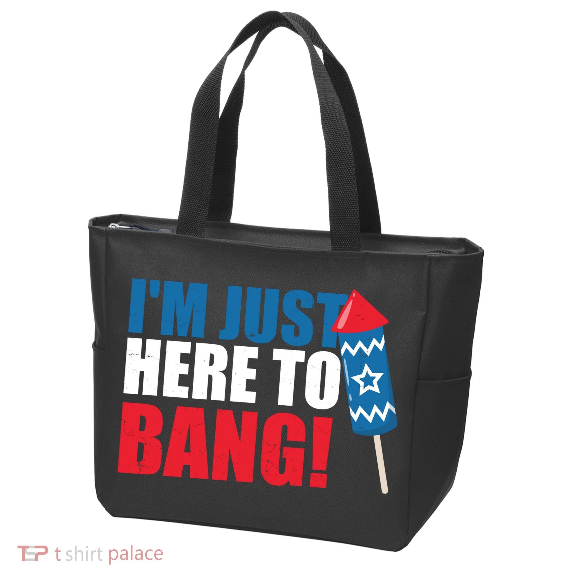 Im Just Here To Bang Firework 4th Of July Tote Bag