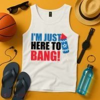 Im Just Here To Bang Firework 4th Of July Tank Top thumb 4